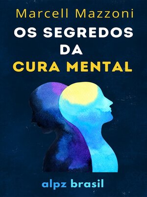 cover image of Os Segredos Da Cura Mental